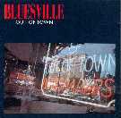Bluesville Out Of Town.jpg (4010 octets)