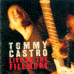 Tommy Castro Live at the Fillmore.jpg (6402 octets)