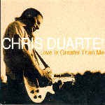 Chris Duarte Love Is Greater Than Me.jpg (4769 octets)