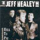 Jeff Healey Hell to Pay.jpg (4862 octets)