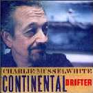 Charlie_Musselwhite_Continental_Drifter.jpg (4068 octets)